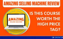 Amazing Selling Machine Review: Still Worth it in 2024?