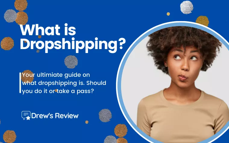 What is Dropshipping? The Ultimate Guide for 2024