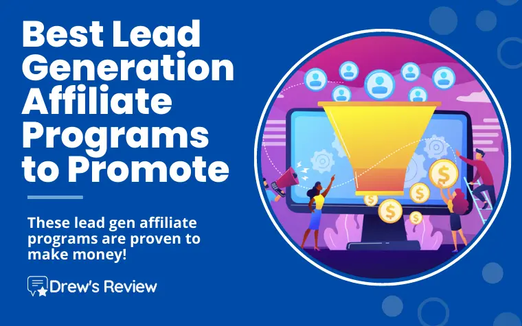 9 Best Lead Generation Affiliate Programs to Promote in 2024