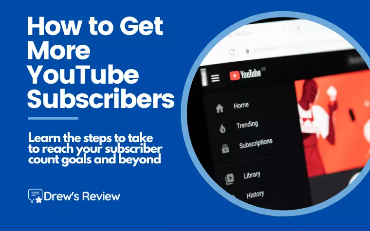 16 Ways on How to Get More YouTube Subscribers in 2024