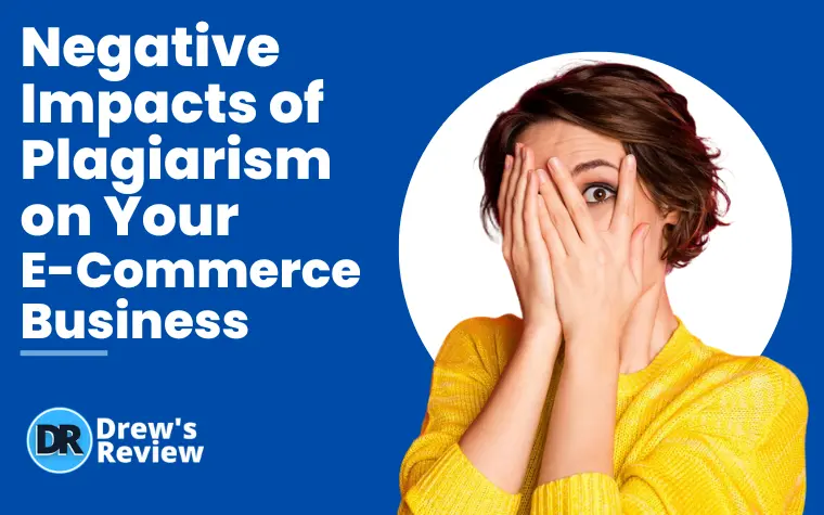 Negative Impacts of Plagiarism on Your E-Commerce Business