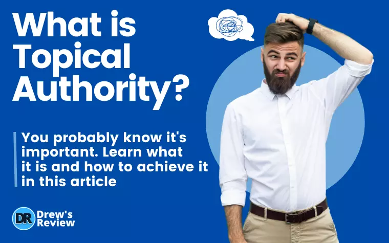 What is Topical Authority in SEO and How Can You Achieve it?