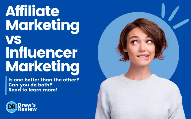 Affiliate Marketing vs Influencer Marketing – Which One Wins?