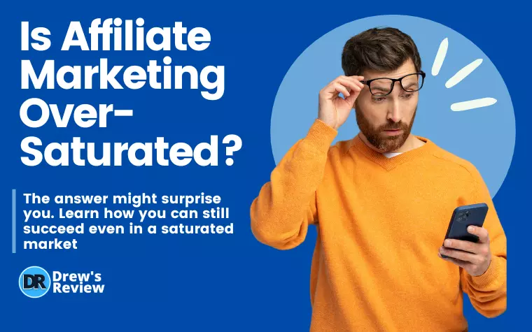 Is Affiliate Marketing Oversaturated in 2024?