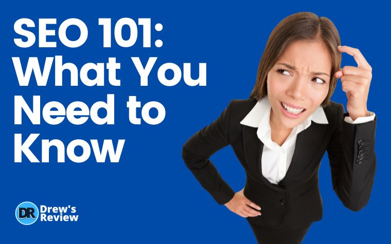 SEO 101: What You Need to Know