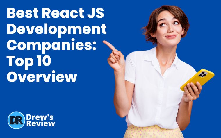 Best React JS Development Companies Top 10 Overview