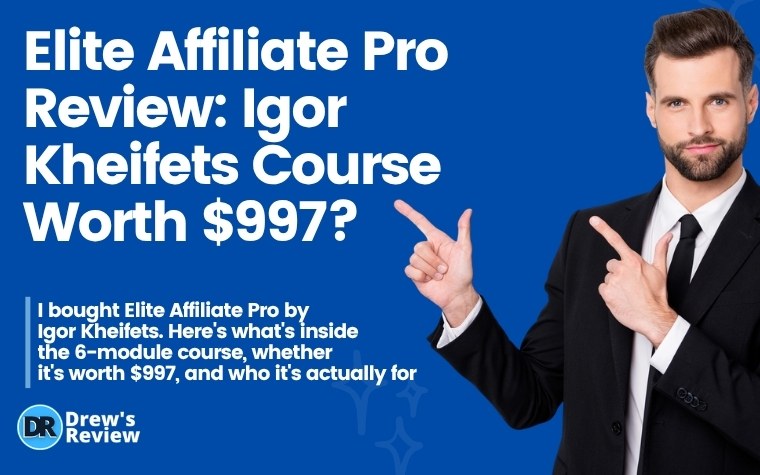 elite affiliate pro review igor kheifets