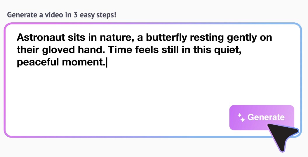 generate video in 3 easy steps