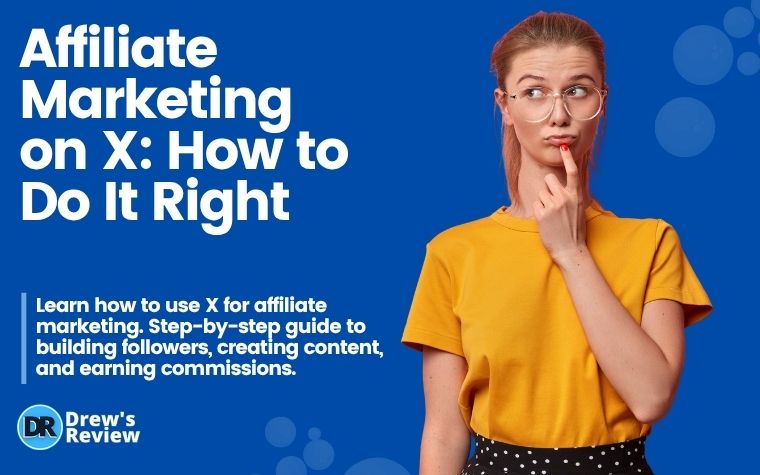 how to do affiliate marketing on x