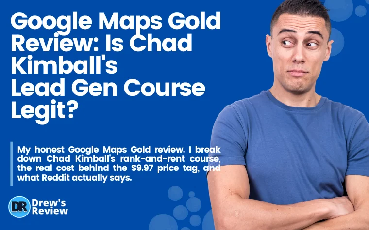 Google Maps Gold Review Is Chad Kimball's Lead Gen Legit