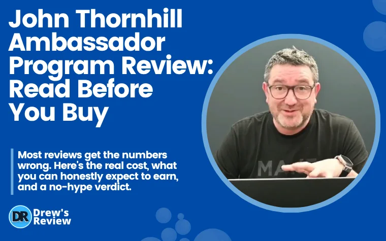 John Thornhill Ambassador Program Review