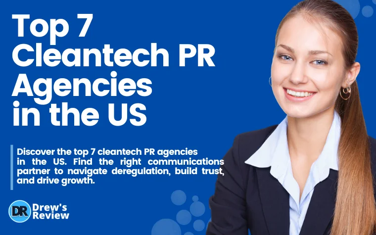 Top 7 Cleantech PR Agencies in the US