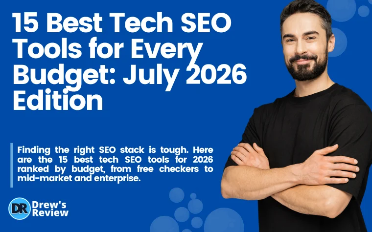 15 Best Tech SEO Tools for Every Budget