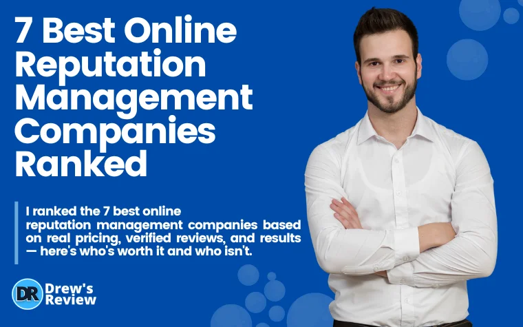 7 Best Online Reputation Management Companies Ranked