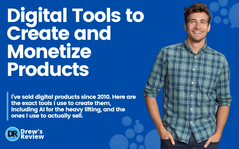 Digital Tools to Create and Monetize Products