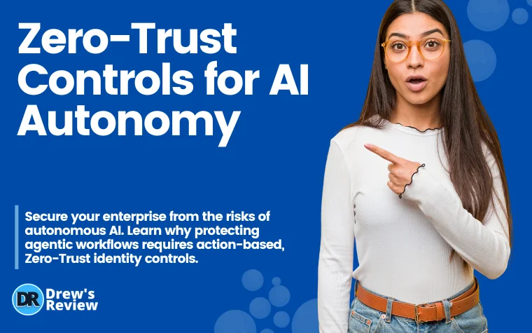 Zero-Trust Controls for AI Autonomy