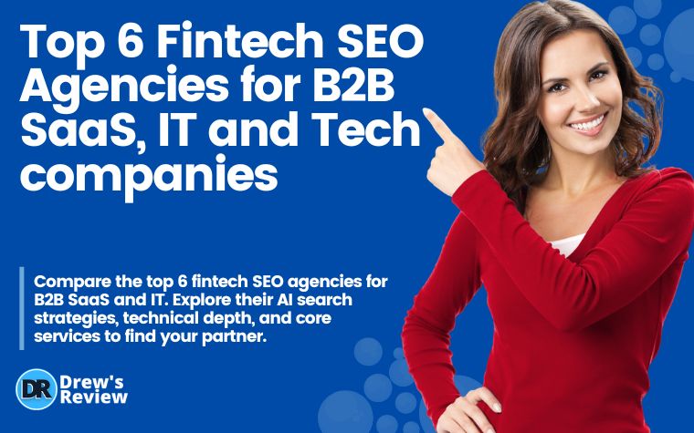 Top 6 Fintech SEO Agencies for B2B SaaS IT and Tech companies