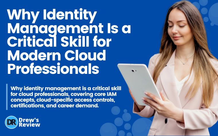 Why Identity Management Is a Critical Skill for Modern Cloud Professionals