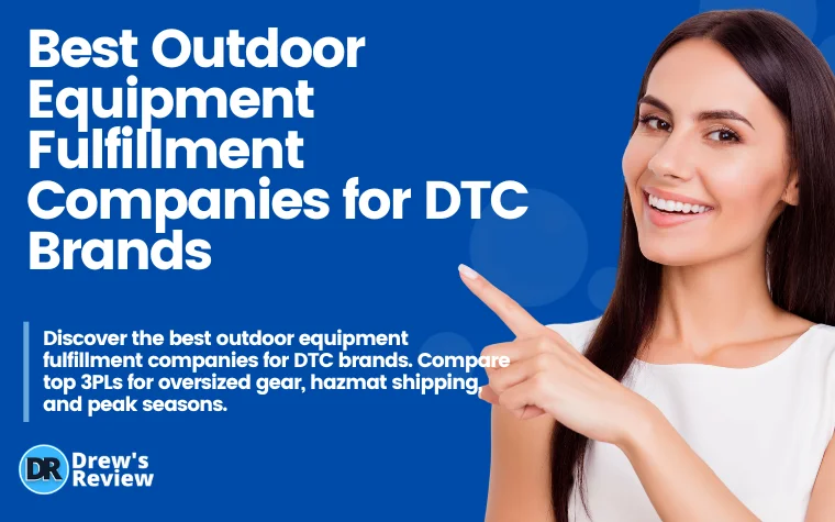 Best Outdoor Equipment Fulfillment Companies for DTC Brands