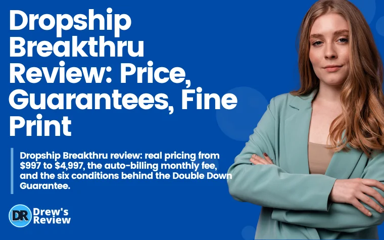 Dropship Breakthru Review Price, Guarantees, Fine Print