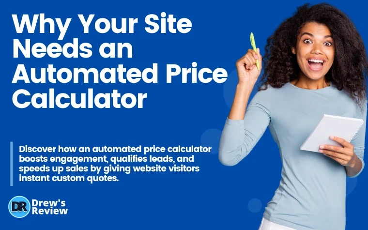 Why Your Site Needs an Automated Price Calculator